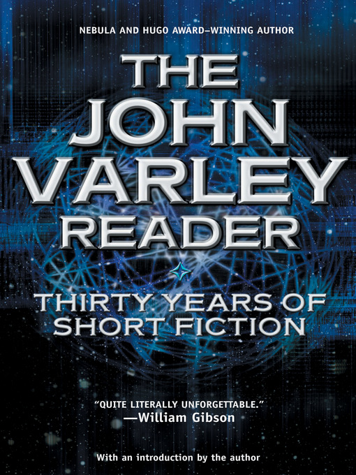 Title details for The John Varley Reader by John Varley - Available